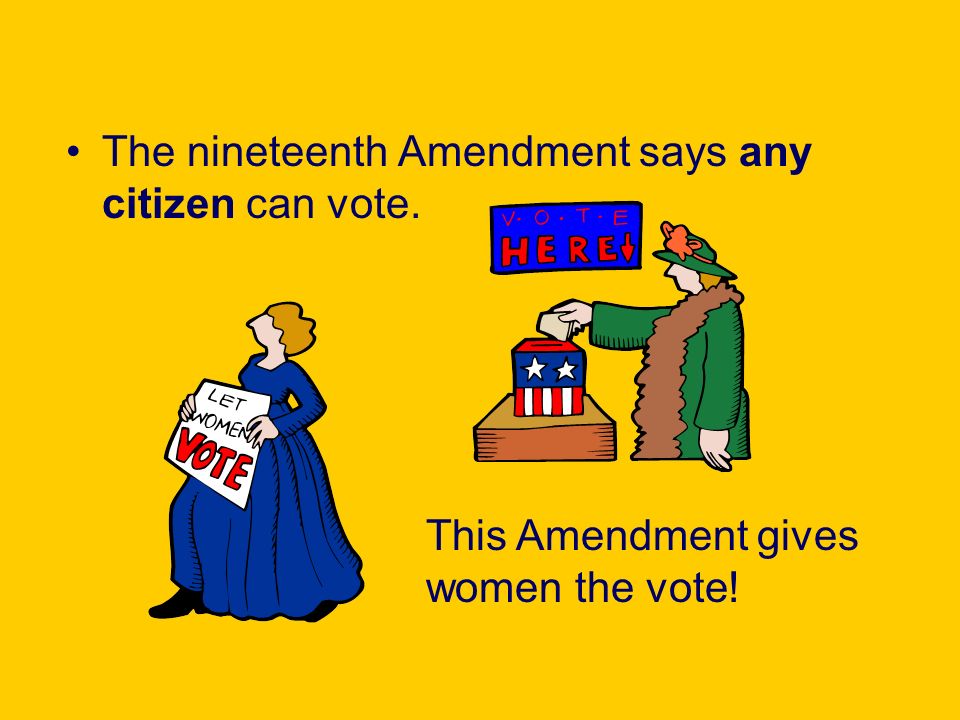Says Any Citizen Can Vote  This Amendment Gives Women The Vote