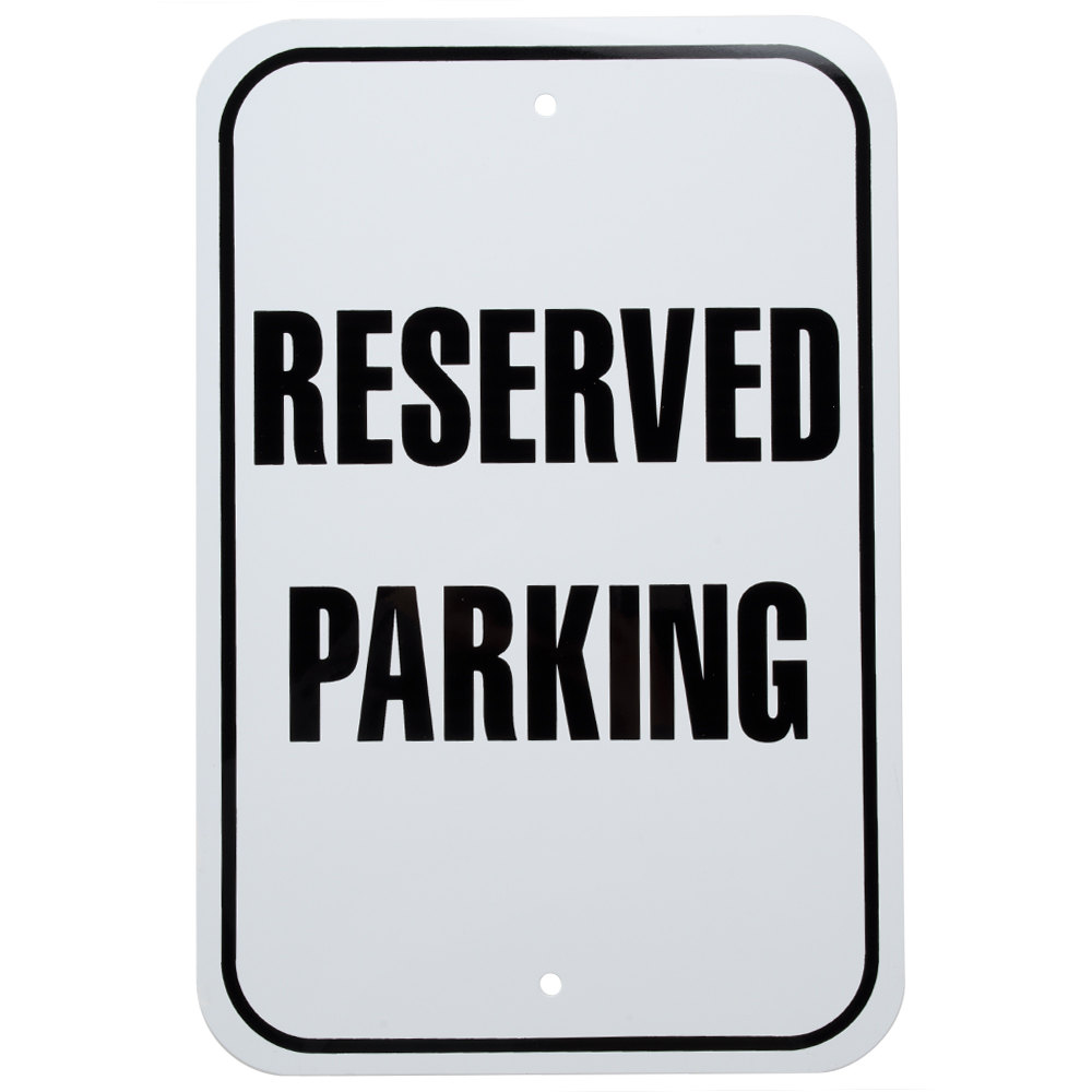 Reserved Parking Aluminum Composite Sign   12 X 18