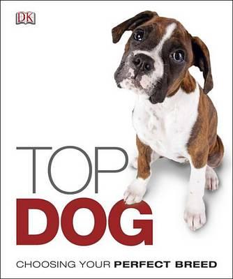 Top Dog  Editora Dorling Kindersley Usa