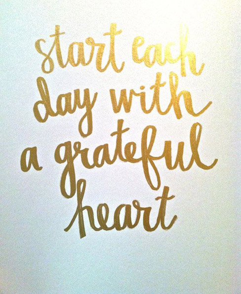 Start Each Day With A Grateful Heart   Daily Positive Quotes