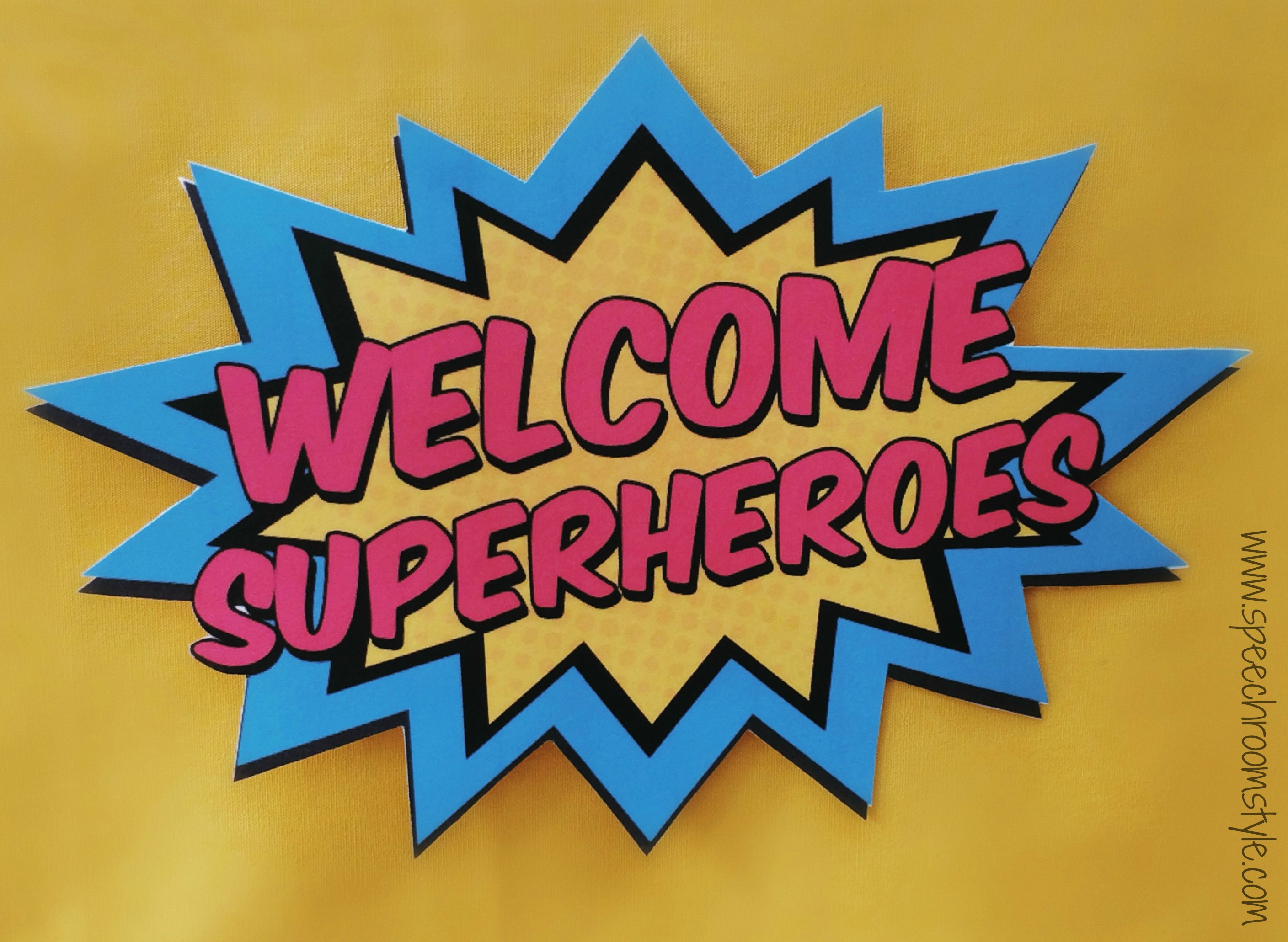 Welcome Superheroes