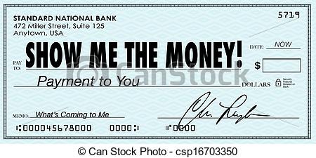Stock Illustrations Of Show Me The Money Check Payday Earnings Wages