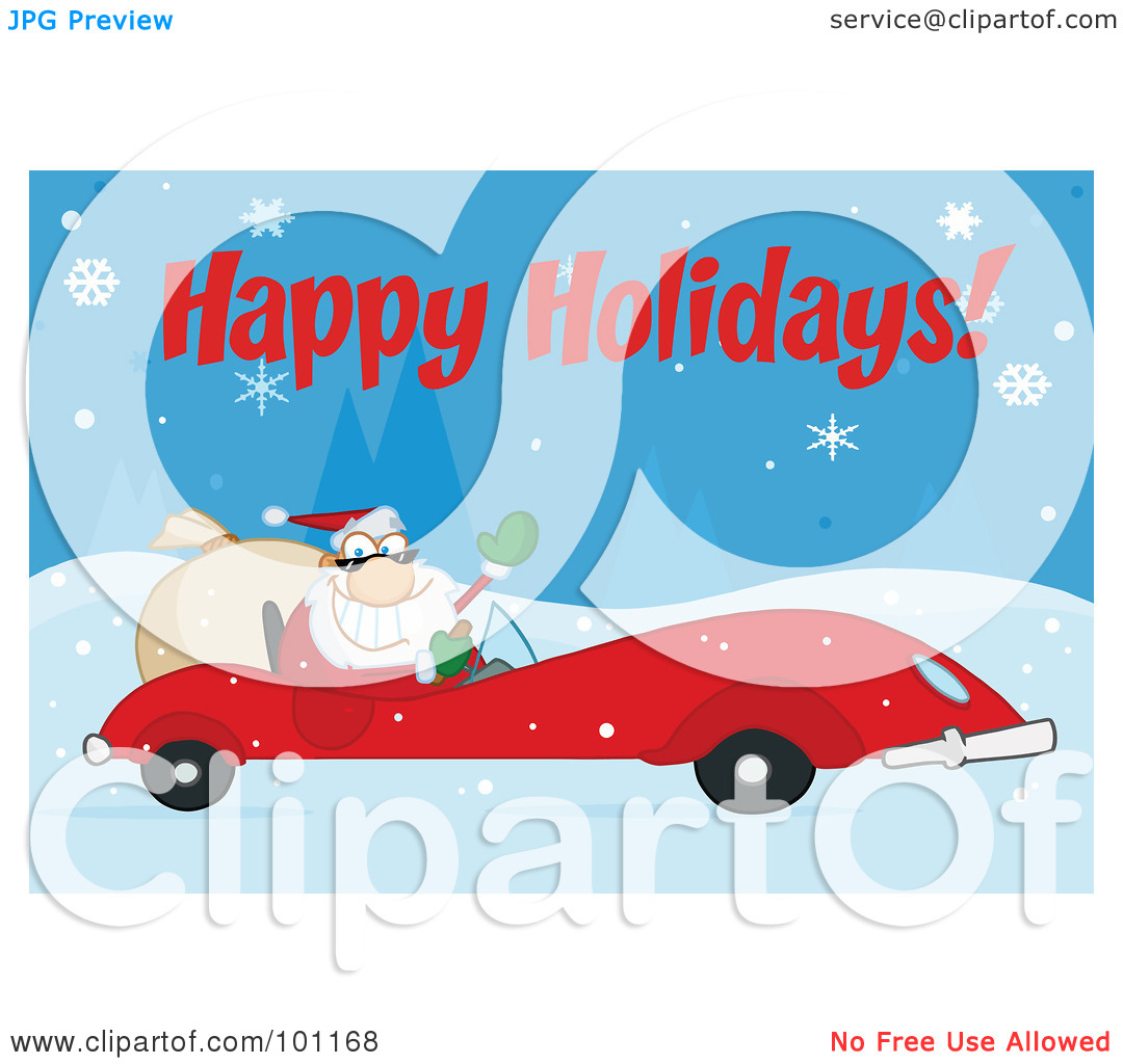Clipart Illustration Of A Happy Holidays Greeting With Santa Driving