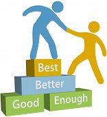 Mentor Helping Person Achieve Good Enough Better And Best Improvement